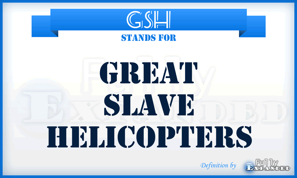 GSH - Great Slave Helicopters