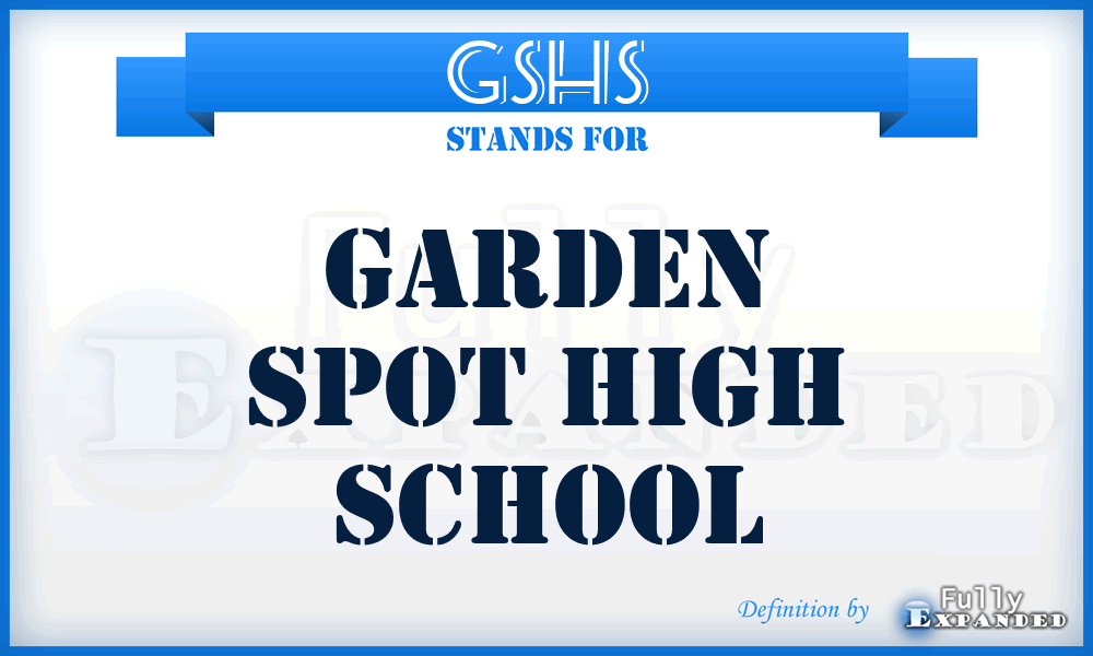 GSHS - Garden Spot High School