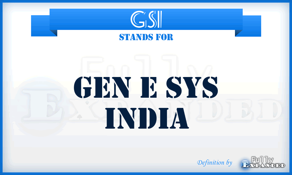 GSI - Gen e Sys India