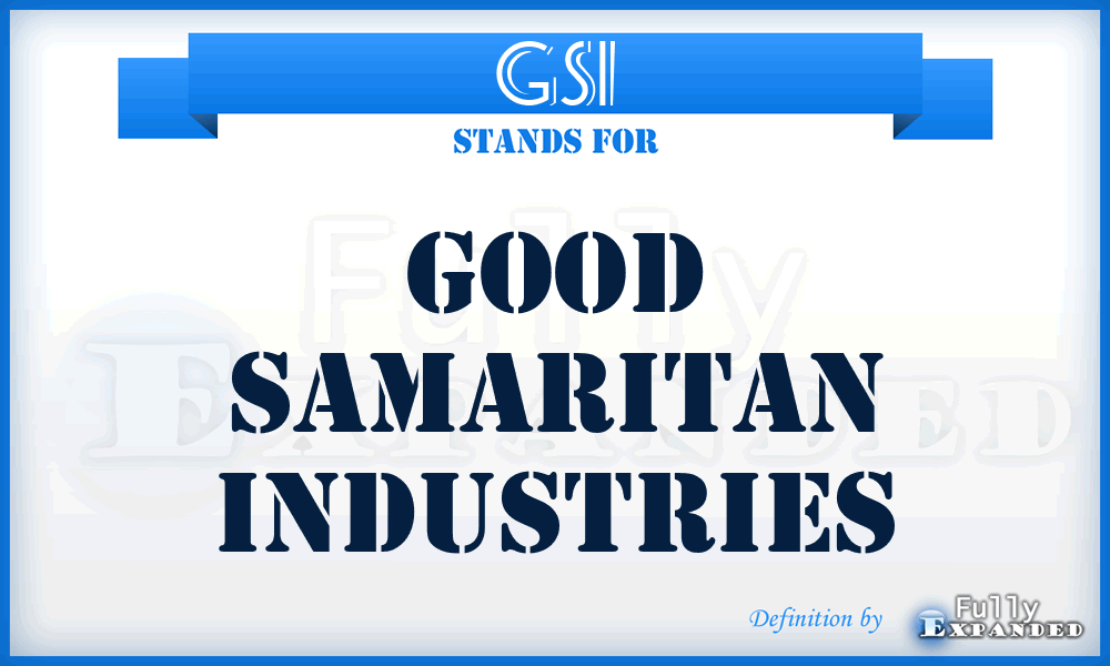 GSI - Good Samaritan Industries