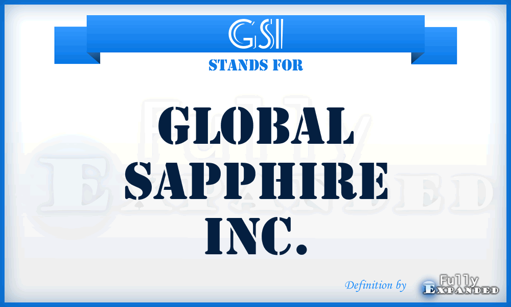 GSI - Global Sapphire Inc.