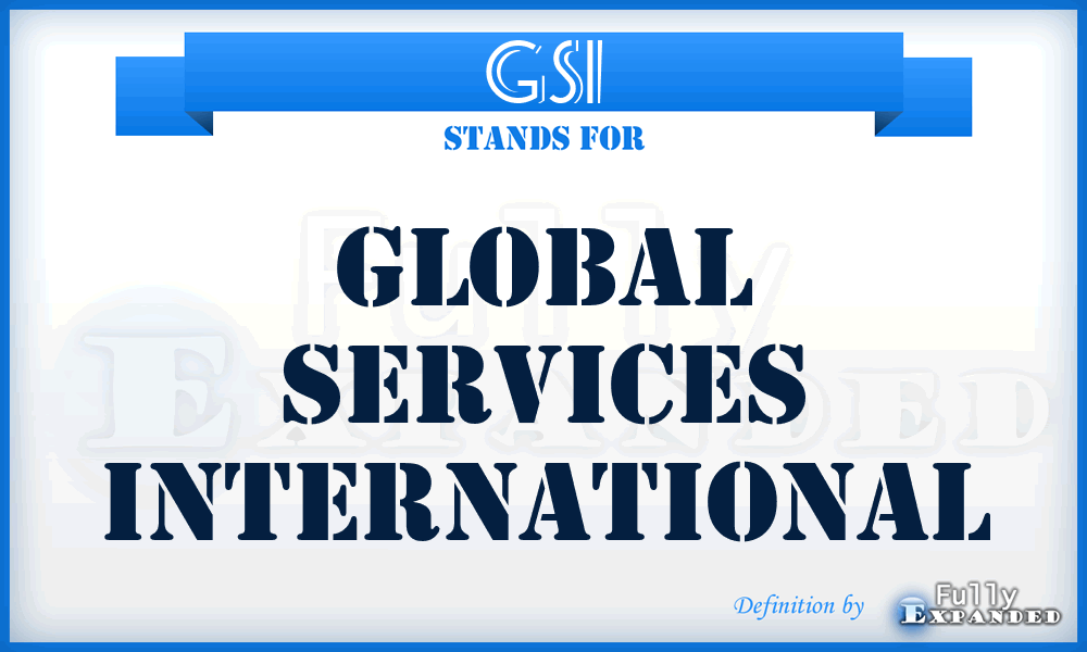 GSI - Global Services International