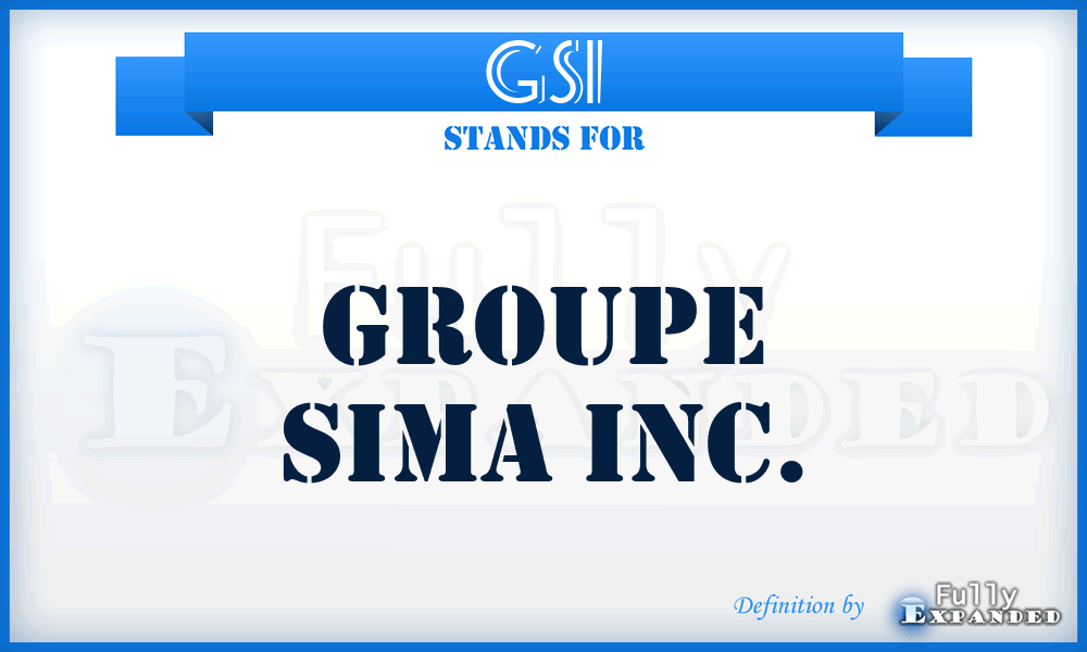 GSI - Groupe Sima Inc.