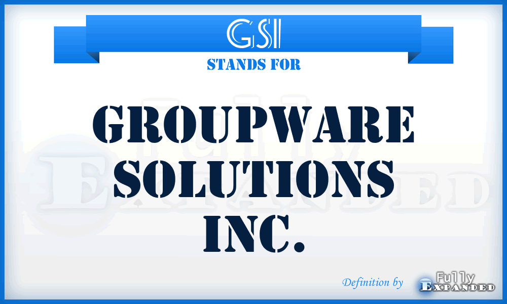 GSI - Groupware Solutions Inc.