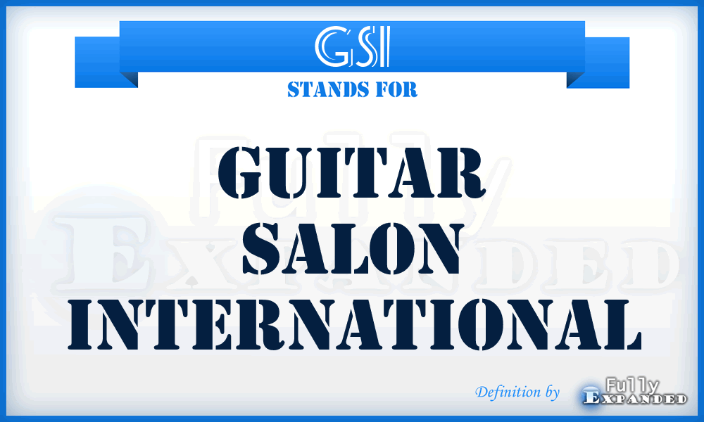 GSI - Guitar Salon International