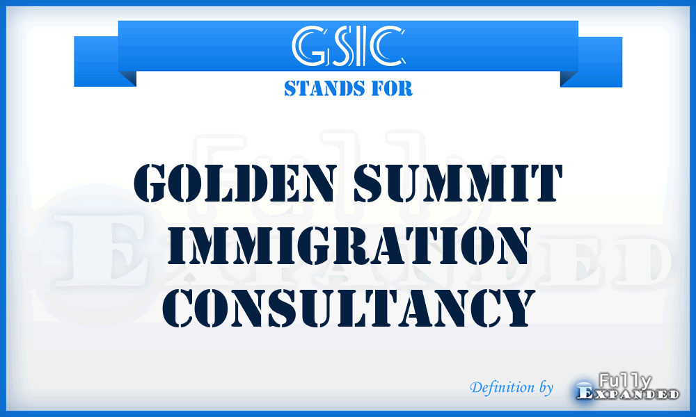 GSIC - Golden Summit Immigration Consultancy