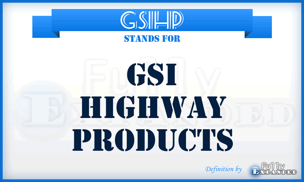 GSIHP - GSI Highway Products