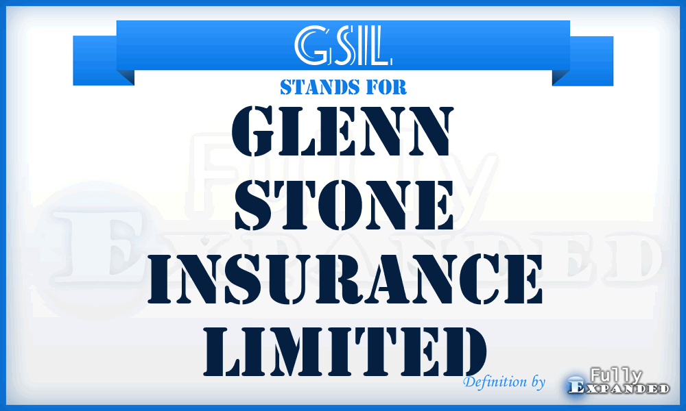 GSIL - Glenn Stone Insurance Limited