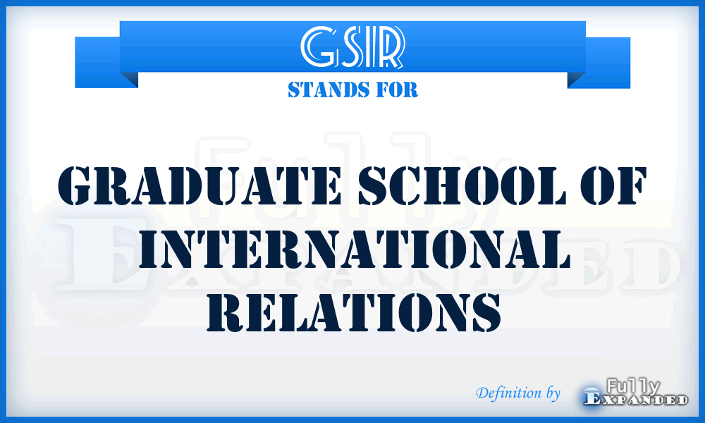 GSIR - Graduate School of International Relations