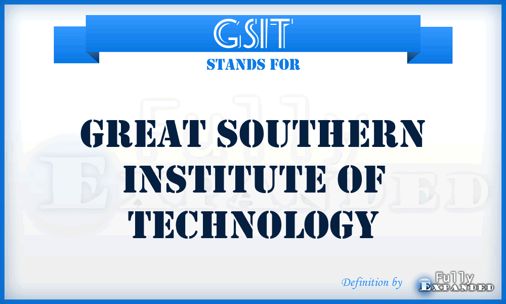 GSIT - Great Southern Institute of Technology