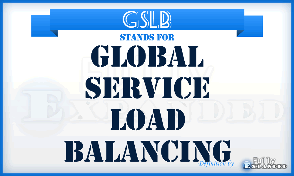 GSLB - Global Service Load Balancing
