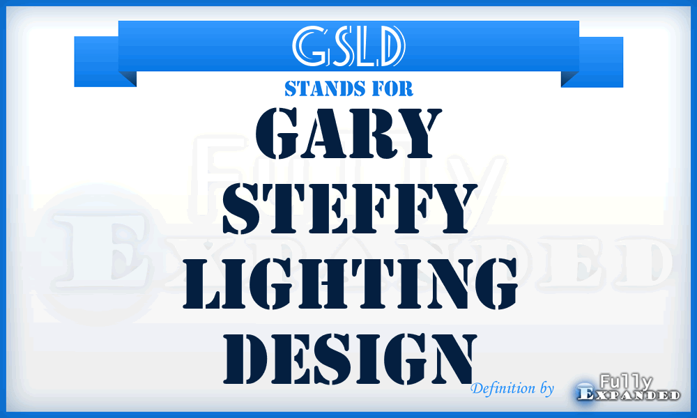 GSLD - Gary Steffy Lighting Design