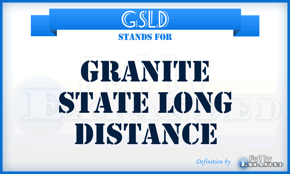 GSLD - Granite State Long Distance