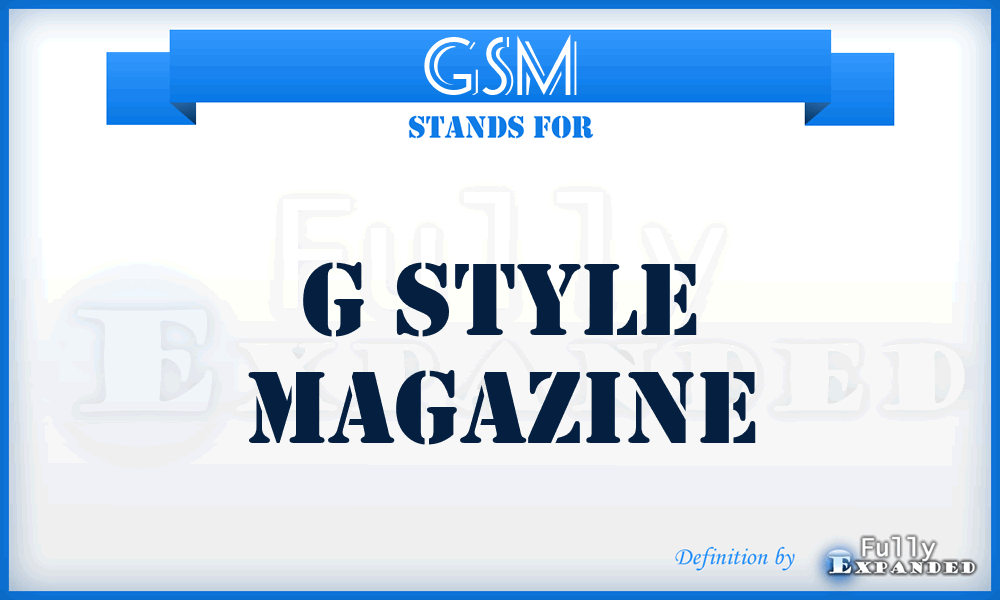 GSM - G Style Magazine