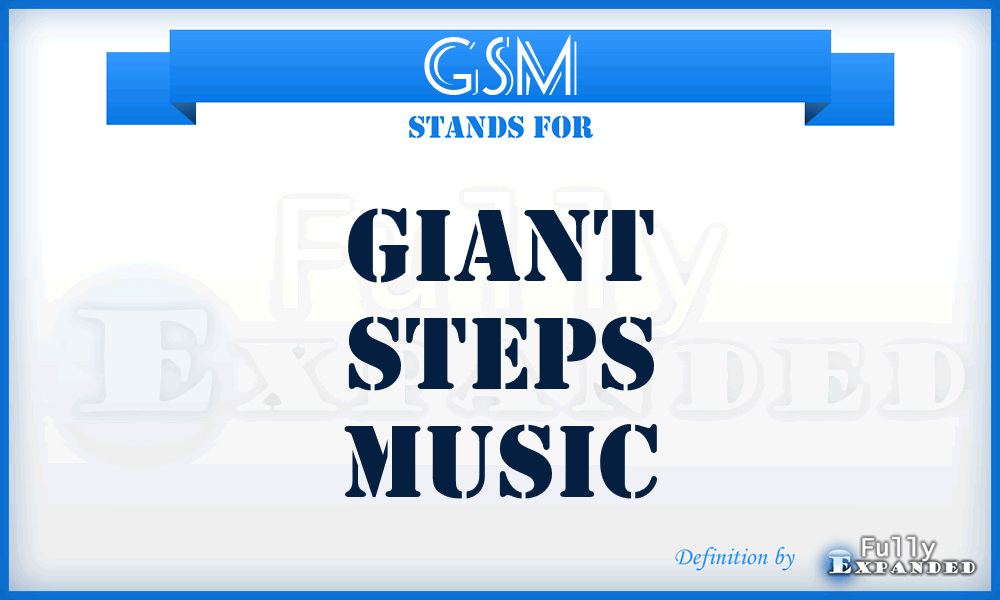 GSM - Giant Steps Music