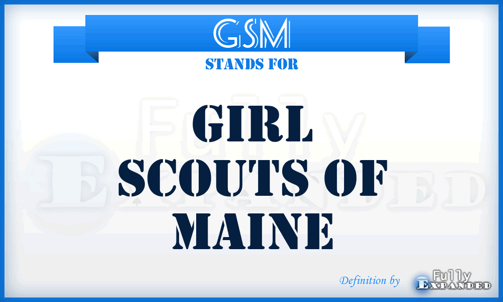 GSM - Girl Scouts of Maine