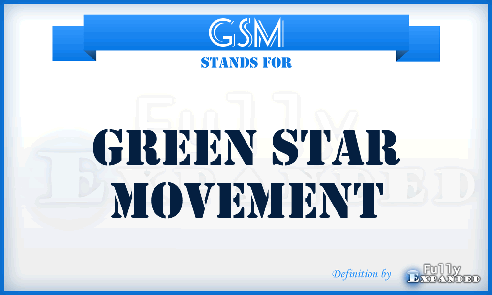 GSM - Green Star Movement