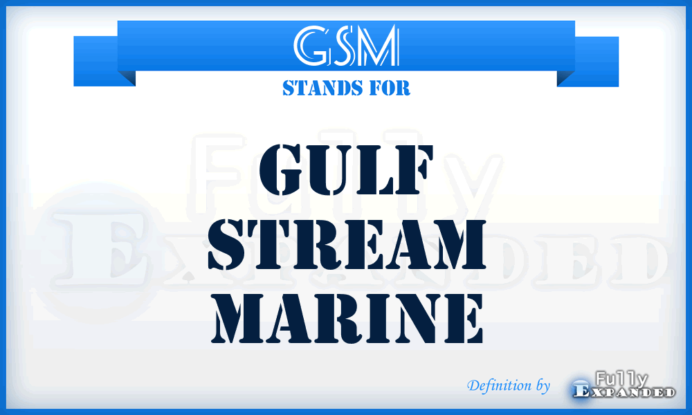 GSM - Gulf Stream Marine
