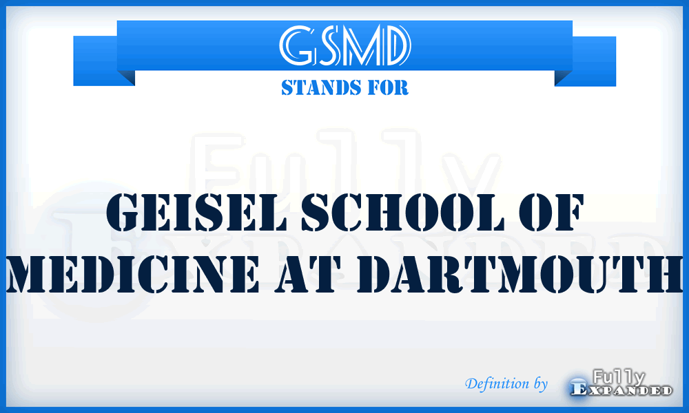 GSMD - Geisel School of Medicine at Dartmouth