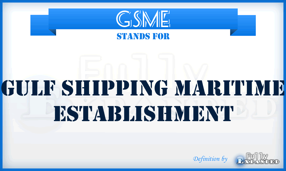 GSME - Gulf Shipping Maritime Establishment