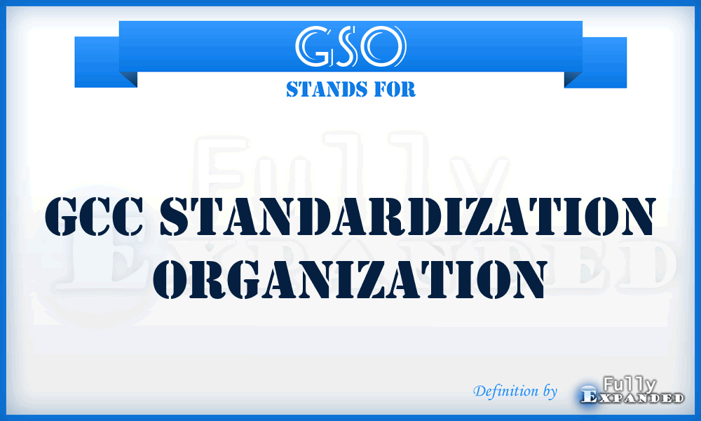 GSO - GCC Standardization Organization