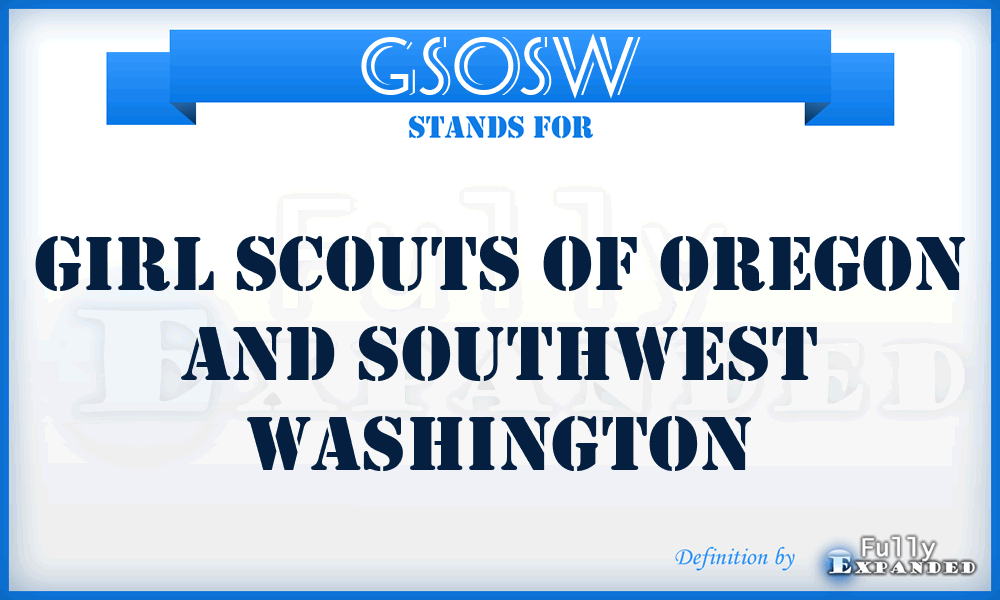 GSOSW - Girl Scouts of Oregon and Southwest Washington