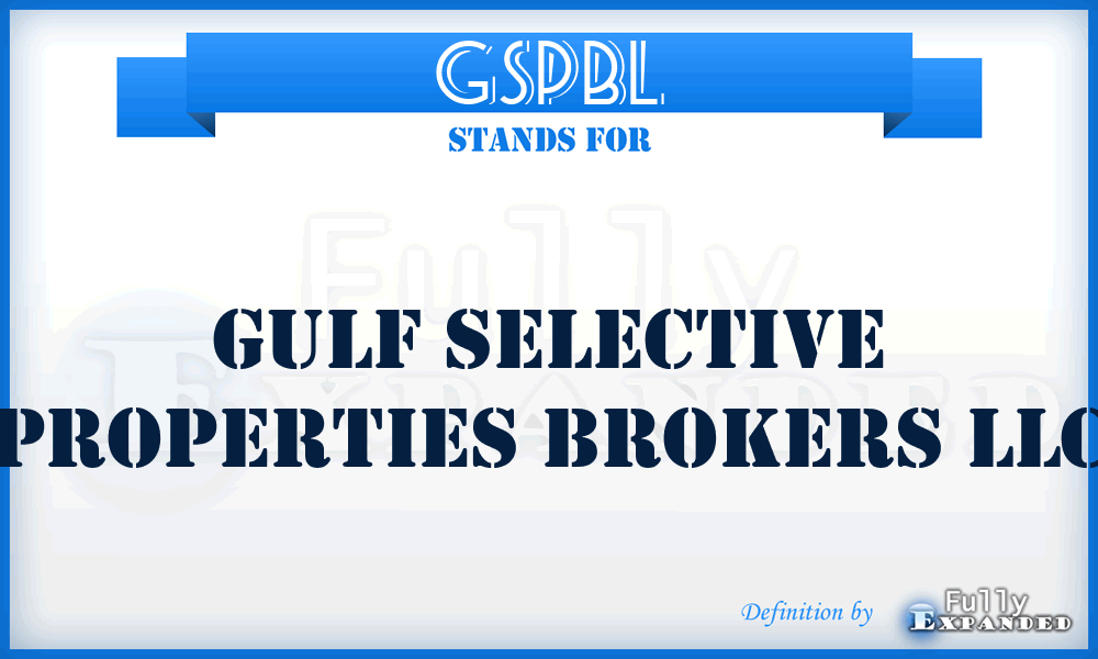 GSPBL - Gulf Selective Properties Brokers LLC