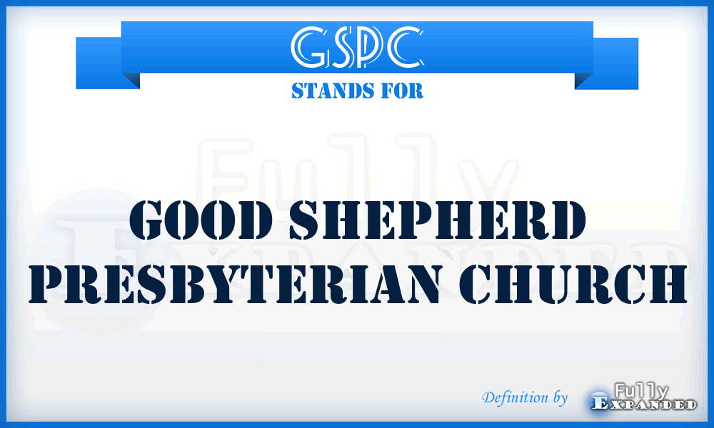 GSPC - Good Shepherd Presbyterian Church