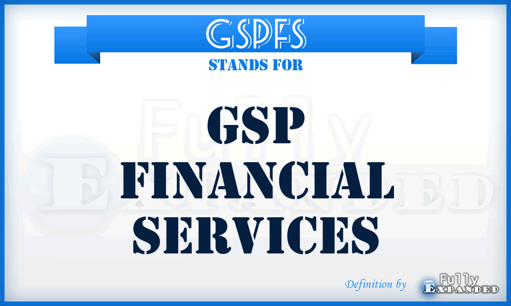 GSPFS - GSP Financial Services