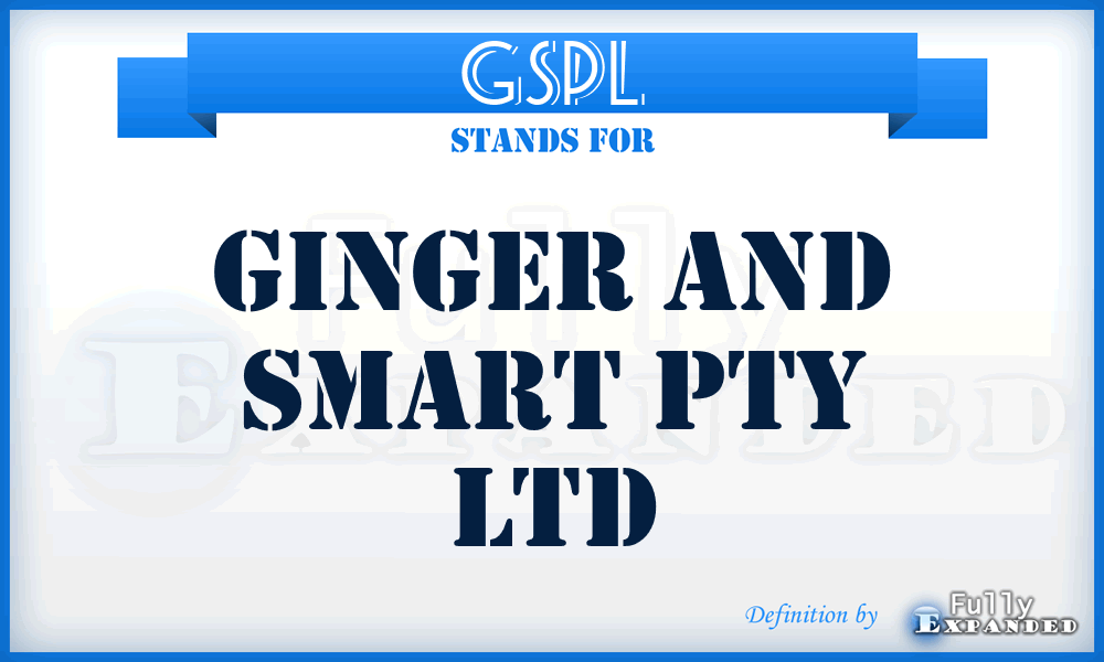 GSPL - Ginger and Smart Pty Ltd