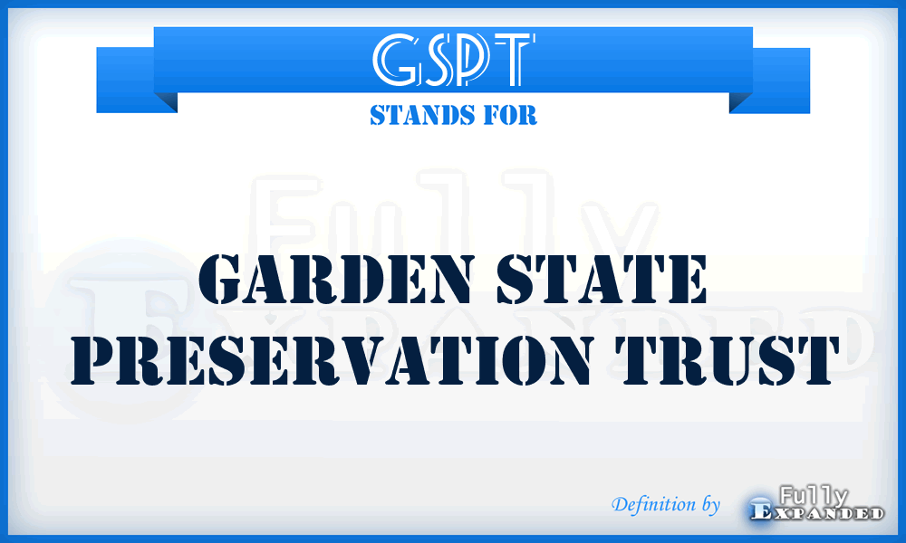 GSPT - Garden State Preservation Trust