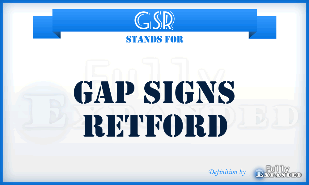 GSR - Gap Signs Retford