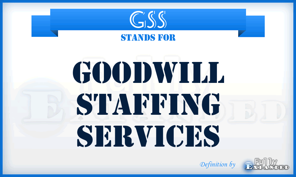 GSS - Goodwill Staffing Services