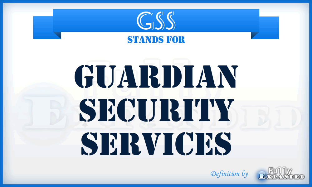 GSS - Guardian Security Services
