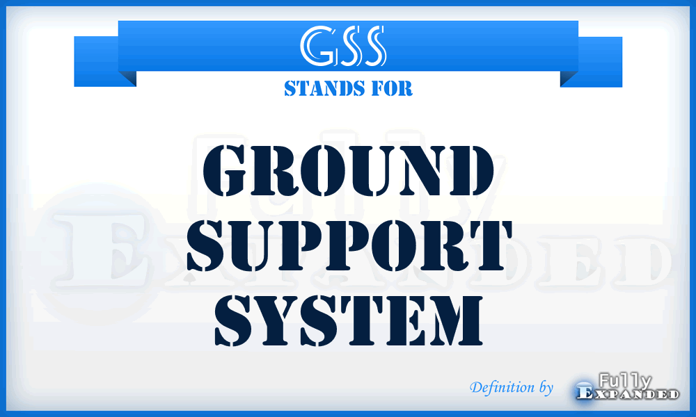 GSS  - ground support system