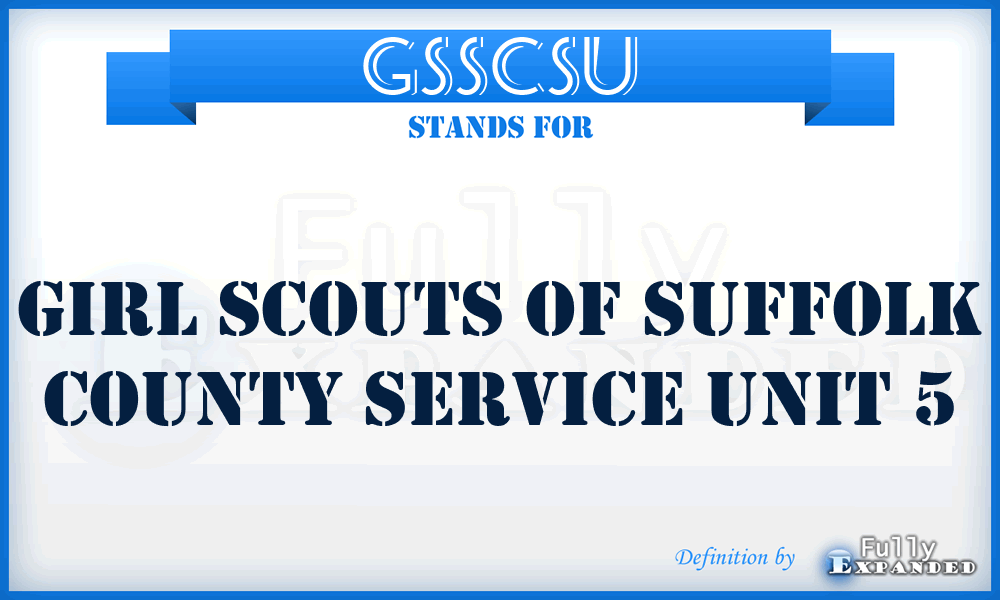 GSSCSU - Girl Scouts of Suffolk County Service Unit 5