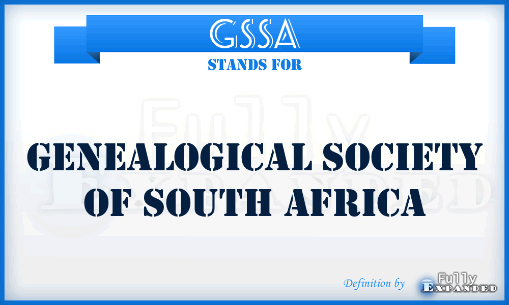 GSSA - Genealogical Society of South Africa