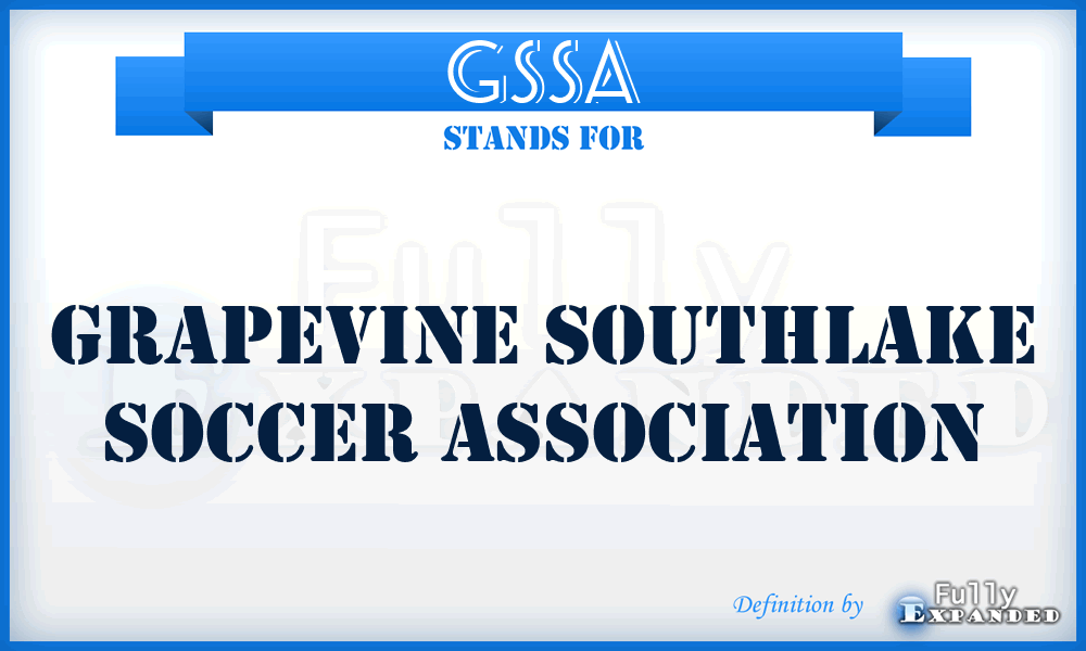 GSSA - Grapevine Southlake Soccer Association
