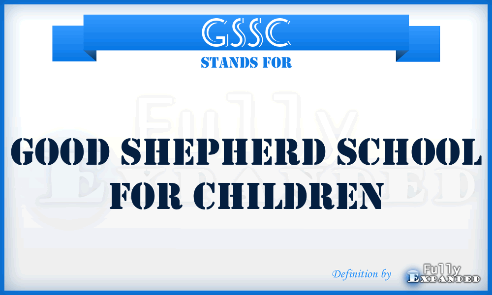 GSSC - Good Shepherd School for Children
