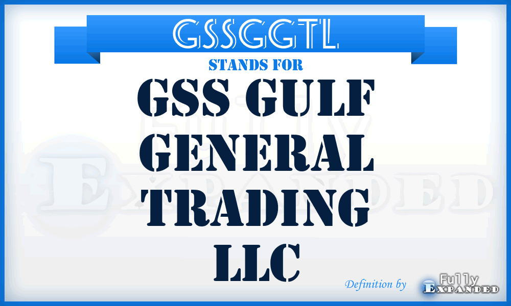 GSSGGTL - GSS Gulf General Trading LLC