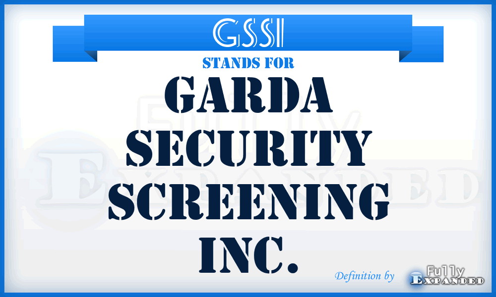 GSSI - Garda Security Screening Inc.