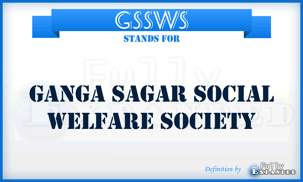 GSSWS - Ganga Sagar Social Welfare Society