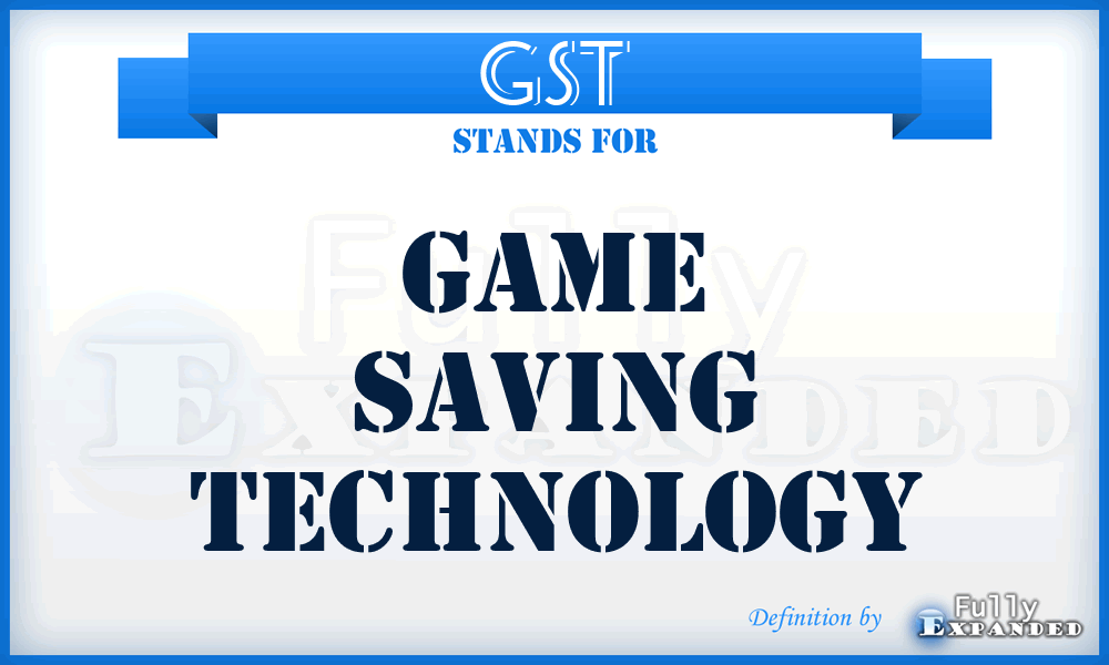 GST - Game Saving Technology