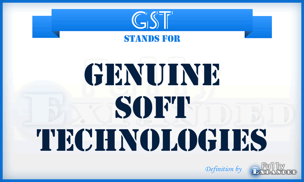 GST - Genuine Soft Technologies