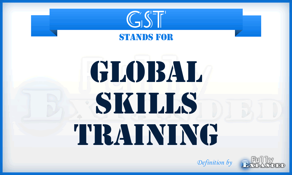 GST - Global Skills Training