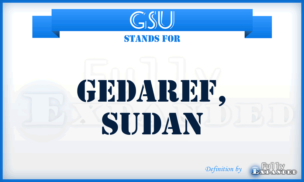 GSU - Gedaref, Sudan