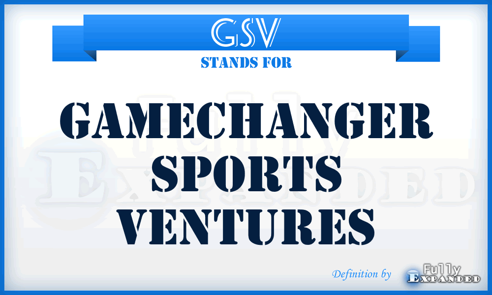 GSV - Gamechanger Sports Ventures