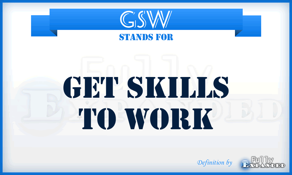 GSW - Get Skills to Work