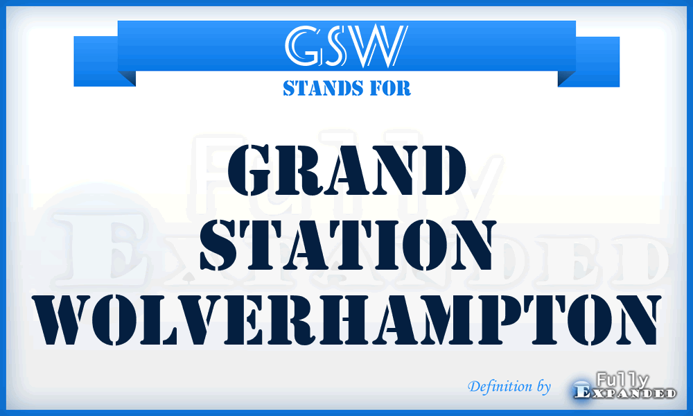 GSW - Grand Station Wolverhampton