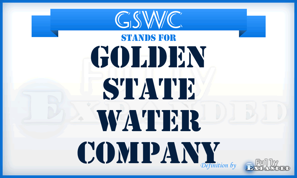 GSWC - Golden State Water Company